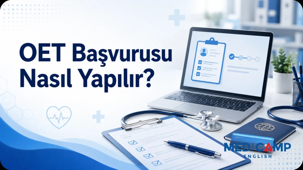 Dizüstü bilgisayarda OET başvuru formu, kontrol listesi, stetoskop ve “OET Başvurusu Nasıl Yapılır?” başlığının yer aldığı kapak görseli.