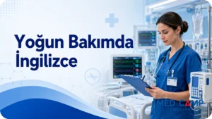Yoğun bakım ünitesinde clipboard tutarak not alan bir sağlık çalışanı ve “Yoğun Bakımda İngilizce” başlığının yer aldığı kapak görseli.